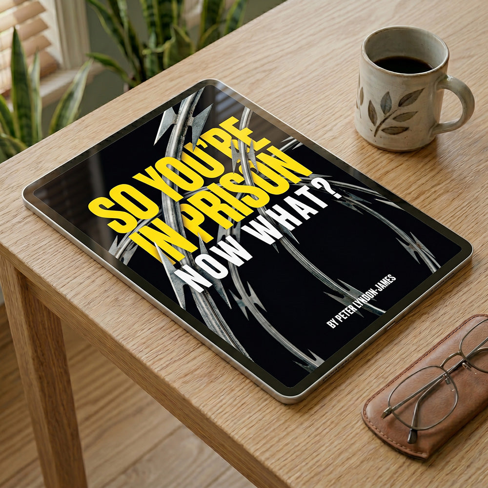 So You're in Prison: Now What?